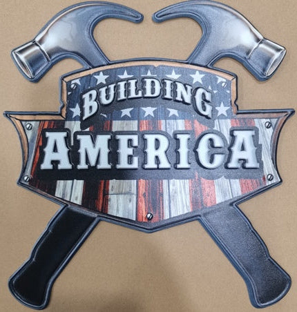 Building America Embossed Metal Sign