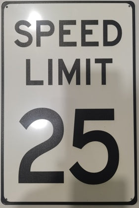 Speed Limit 25 Metal Sign